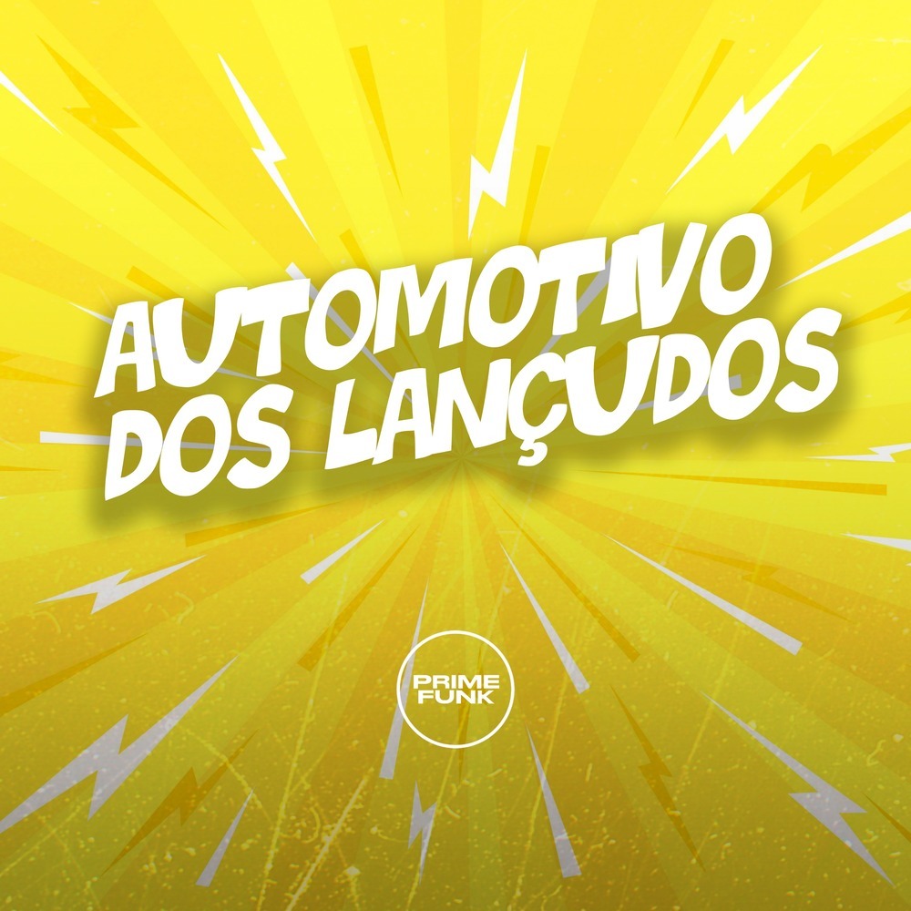 Automotivo dos Lançudos (Explicit)