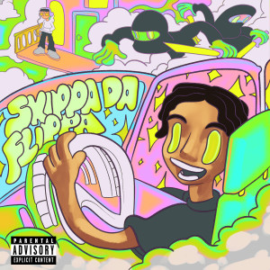 Listen to Skippa da Flippa (Explicit) song with lyrics from TwentyOne