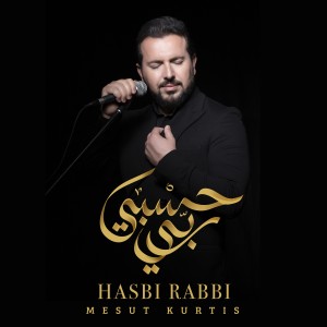 อัลบัม Hasbi Rabbi ศิลปิน Mesut Kurtis