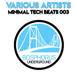 Various的专辑Minimal Tech Beats 003