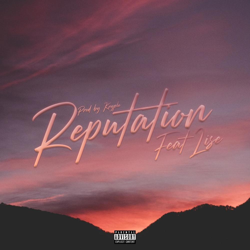 Reputation (feat. Lise) (Explicit)