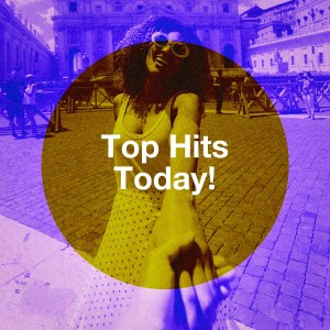 Top Hits Today! dari #1 Hits Now