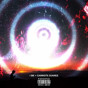 收聽Xandro的I BE (feat. Carrots Juarez) (Explicit)歌詞歌曲