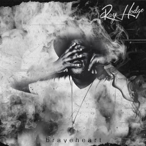 Dengarkan lagu Braveheart nyanyian Ray Hodge dengan lirik