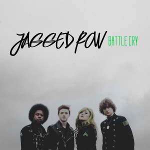 Dengarkan lagu Battle Cry nyanyian Jagged Row dengan lirik