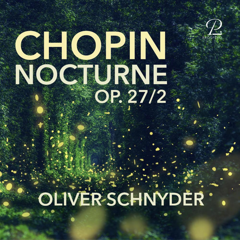 Nocturnes, Op. 27: No. 2 in D-Flat Major