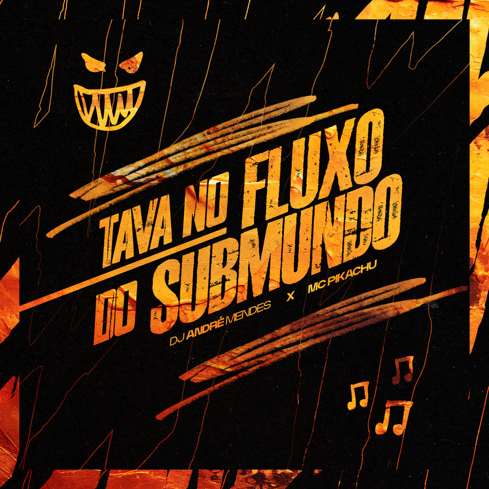 TAVA NO FLUXO DO SUBMUNDO (Explicit)
