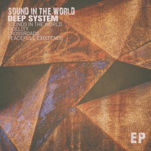 อัลบัม Sound in the World - EP ศิลปิน Deep System