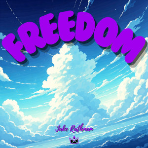 Album Freedom from Jake Rathman