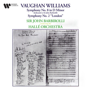 อัลบัม Vaughan Williams: Symphonies Nos. 2 "A London Symphony" & 8 ศิลปิน Sir John Barbirolli