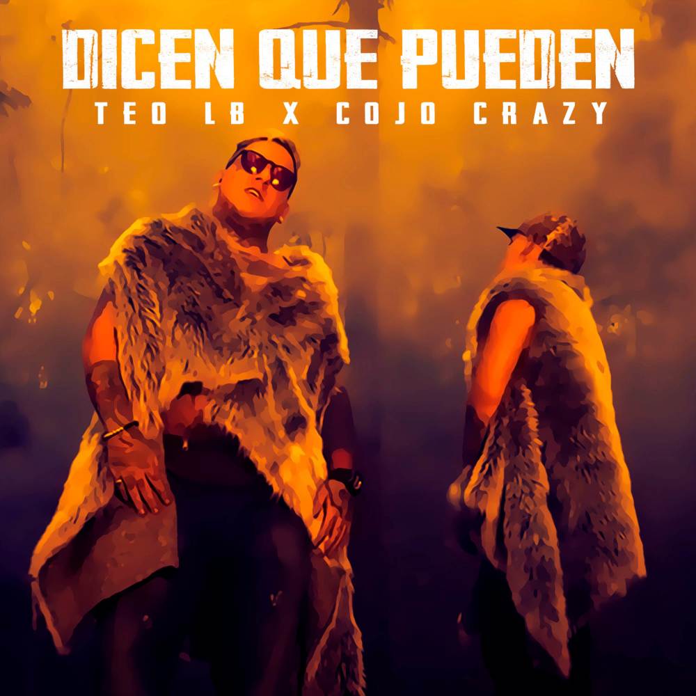 Dicen Que Pueden