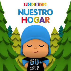 Listen to Nuestro Hogar (Pocoyo y la Hora del Planeta) song with lyrics from Pocoyo