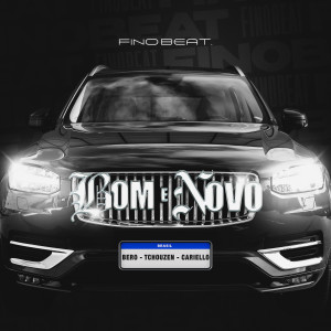 ดาวน์โหลดและฟังเพลง Bom e Novo (Explicit) พร้อมเนื้อเพลงจาก Bero Costa DJ