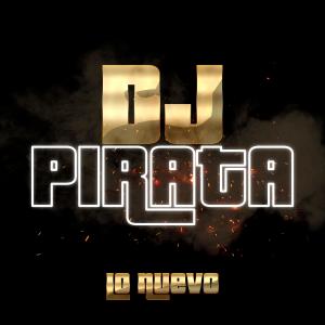 Album Lo Nuevo from Dj Pirata