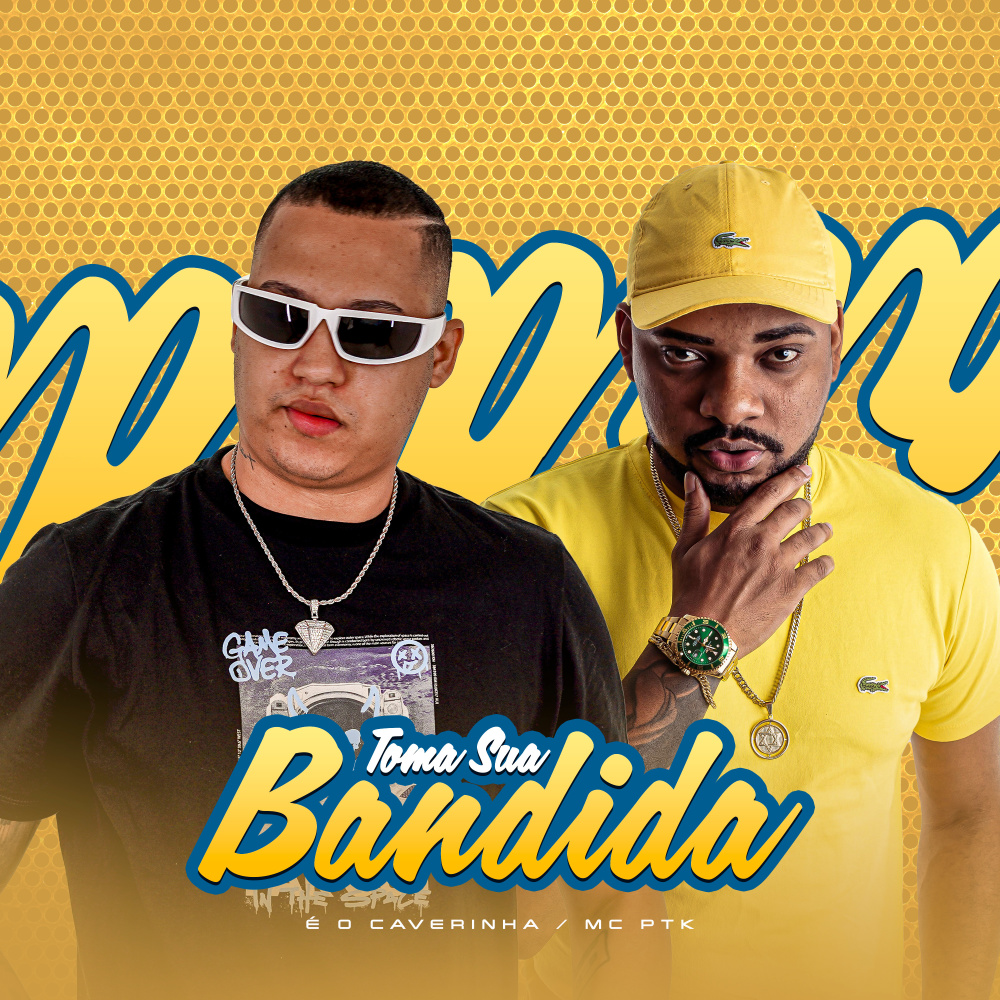Toma Sua Bandida (Explicit)