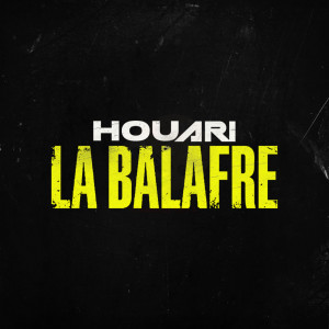 Houari的专辑La balafre