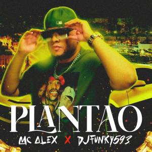 Mc Alex的專輯Plantao
