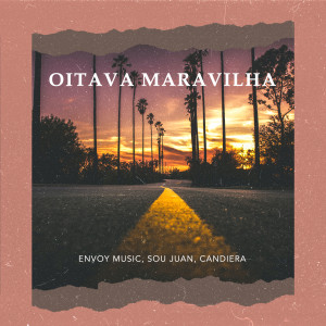 Envoy Music的專輯Oitava Maravilha