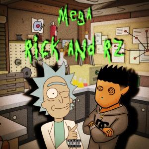 收聽DJ RZ的Mega Do Rick and Morty (MTG) (Explicit)歌詞歌曲