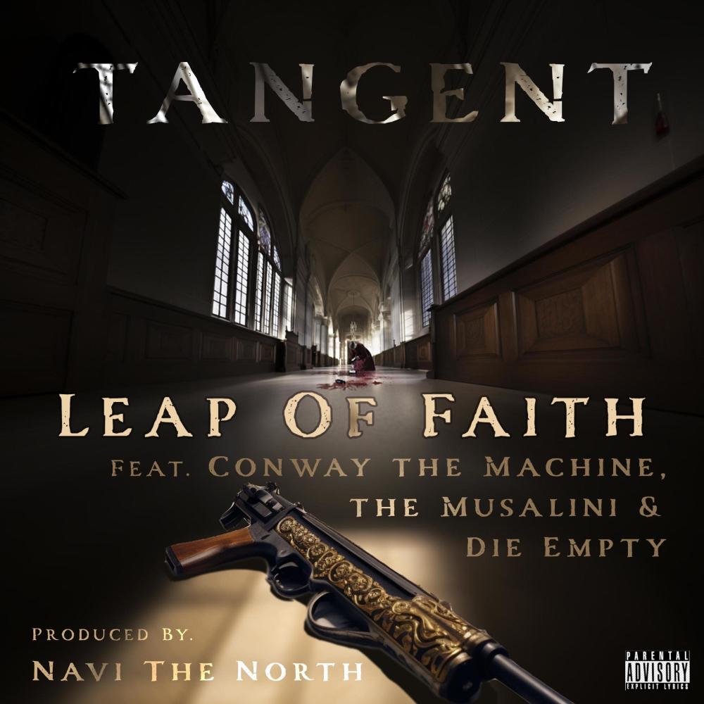 Leap of Faith (feat. Conway the Machine, The Musalini, Navi the North & Die Empty) (Explicit)