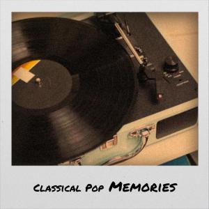 Album Classical Pop Memories from Various Artists