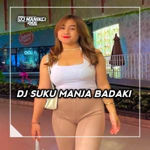 DJ Manikci Team的專輯DJ Suku Manja Badaki