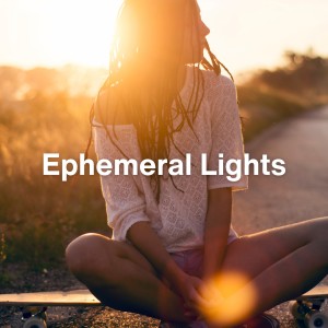 Ruhige Musik的專輯Ephemeral Lights