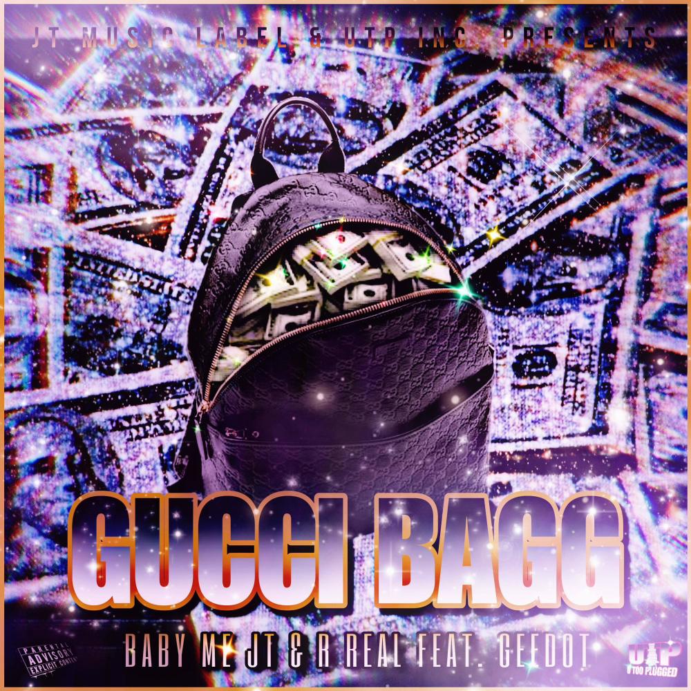 Gucci Bagg (feat. R Real & GeeDot) (Explicit)