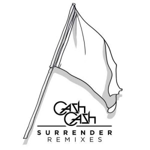 ดาวน์โหลดและฟังเพลง Surrender (Pierce Fulton Remix) พร้อมเนื้อเพลงจาก Cash Cash