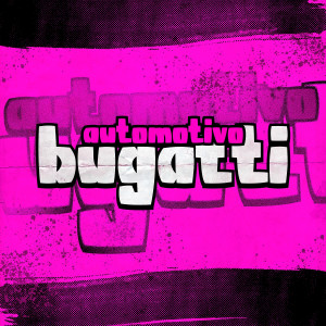 Wall的專輯Automotivo BUGATTI