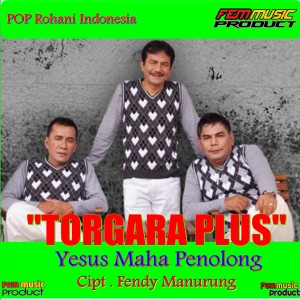 Listen to Yesus Maha Penolong song with lyrics from TORGARA PLUS