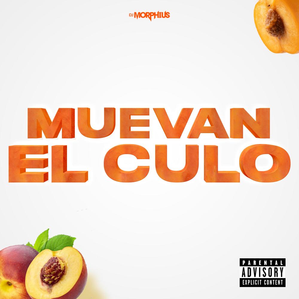 Muevan El Culo (Explicit)