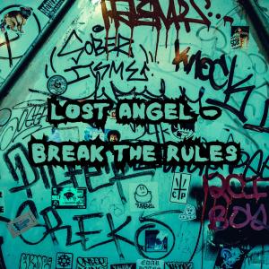 Lost Angel的專輯Break The Rules