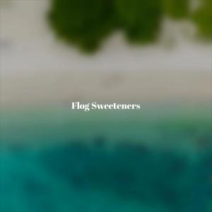 Album Flog Sweeteners from 