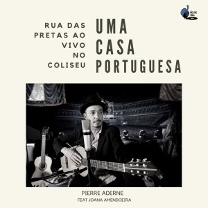 Rua das Pretas的專輯Uma Casa Portuguesa - Ao Vivo No Coliseu