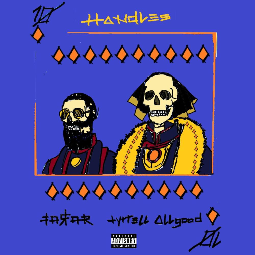 Handles (feat. RAF the FAR) (Explicit)