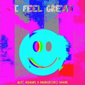 收听Alic Adams的I Feel Great歌词歌曲