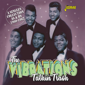 Album Talkin' Trash: A Singles Collection As & Bs (1960-1962) from The Vibrations