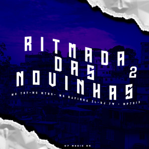 收听DJ 7W的RITMADA DAS NOVINHAS 2 (Explicit)歌词歌曲