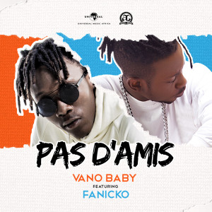 收聽Vano Baby的Pas d'amis歌詞歌曲