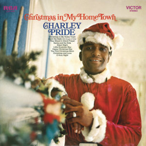 ดาวน์โหลดและฟังเพลง Christmas In My Home Town พร้อมเนื้อเพลงจาก Charley Pride