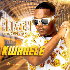 Listen to Kwanele song with lyrics from Nokzen