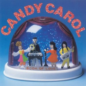 อัลบัม Candy Carol ศิลปิน Book Of Love