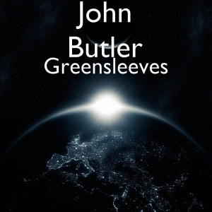 ดาวน์โหลดและฟังเพลง Greensleeves พร้อมเนื้อเพลงจาก John Butler
