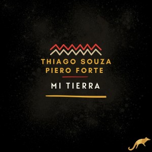 ดาวน์โหลดและฟังเพลง Mi Tierra พร้อมเนื้อเพลงจาก Thiago Souza