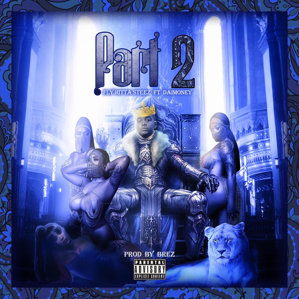 Part Two (feat. Dai Money) (Explicit)