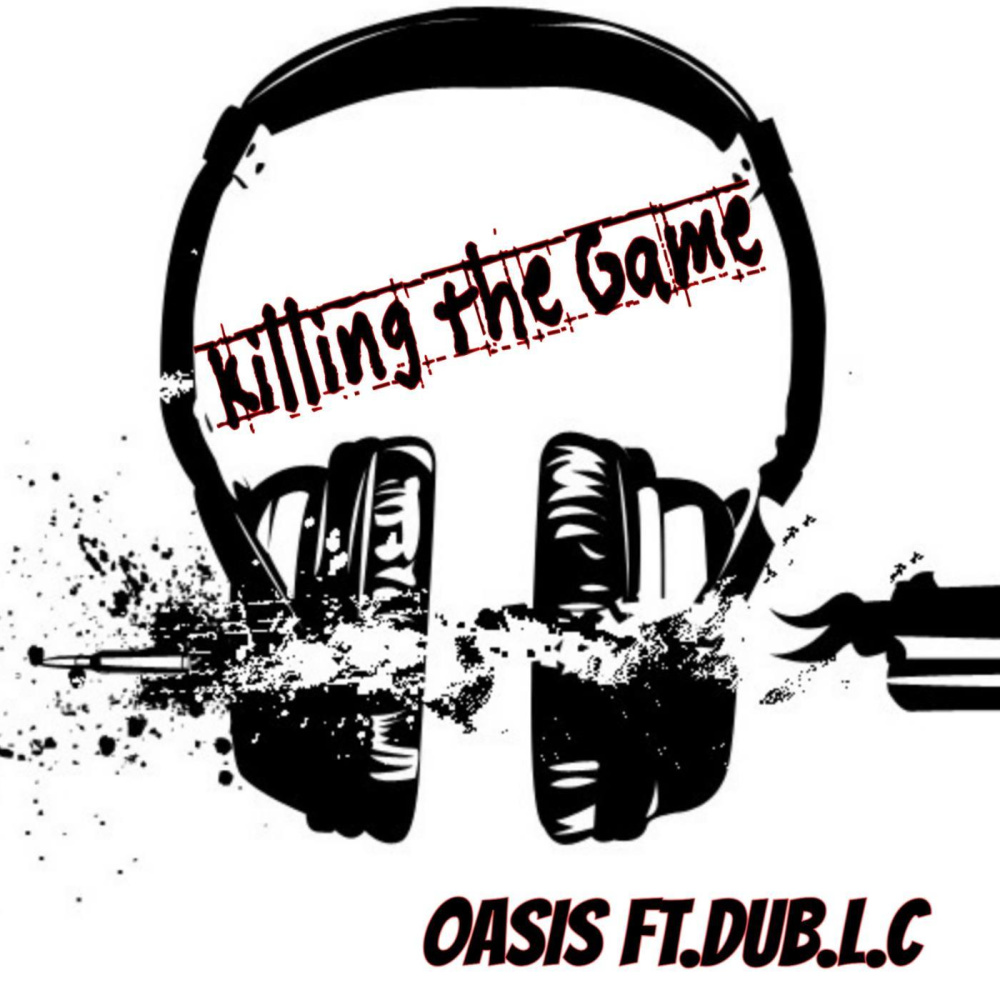 Killing the Game (feat. Dub.L.C|Explicit)