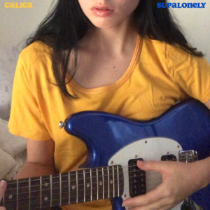 收聽Calica的Supalonely (Explicit) (其他)歌詞歌曲