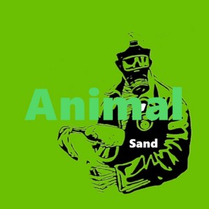 收聽Sand的Animal歌詞歌曲