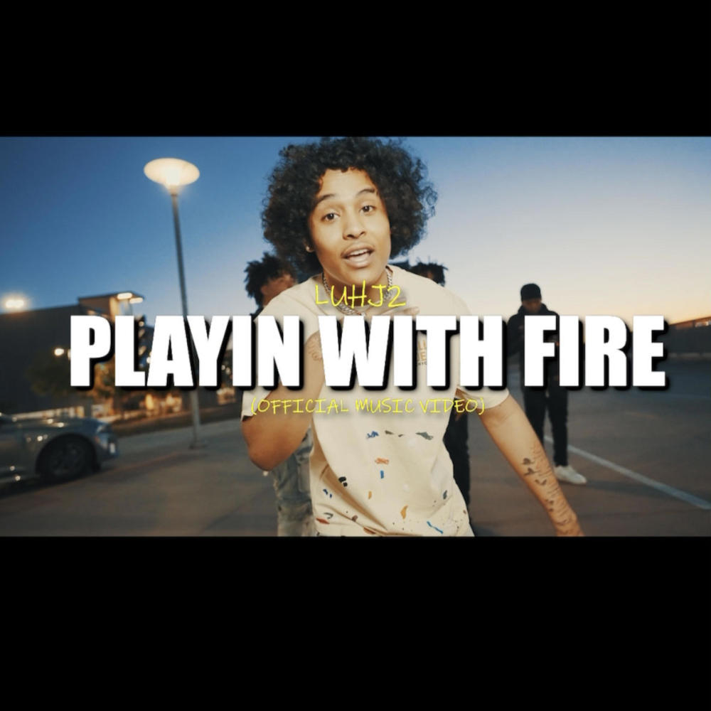 Playin with fire (Explicit)
